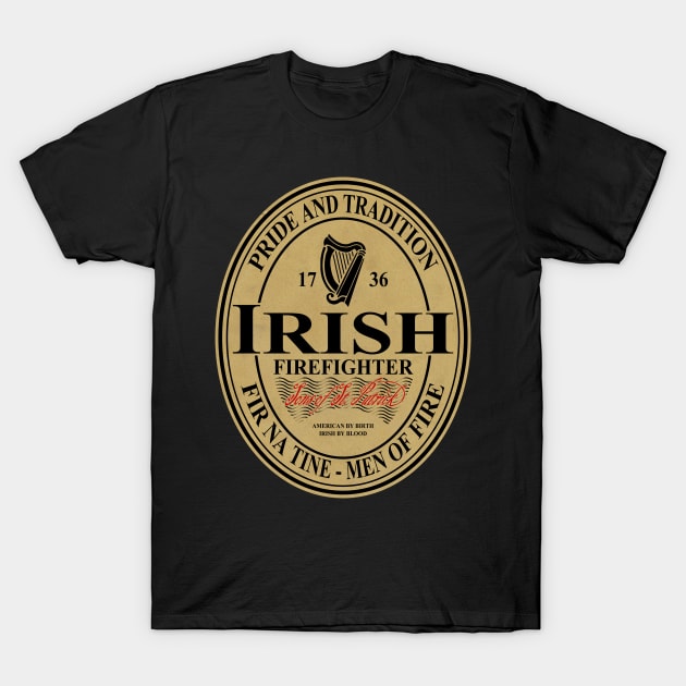 Irish Firefighter - oval label T-Shirt by ianscott76